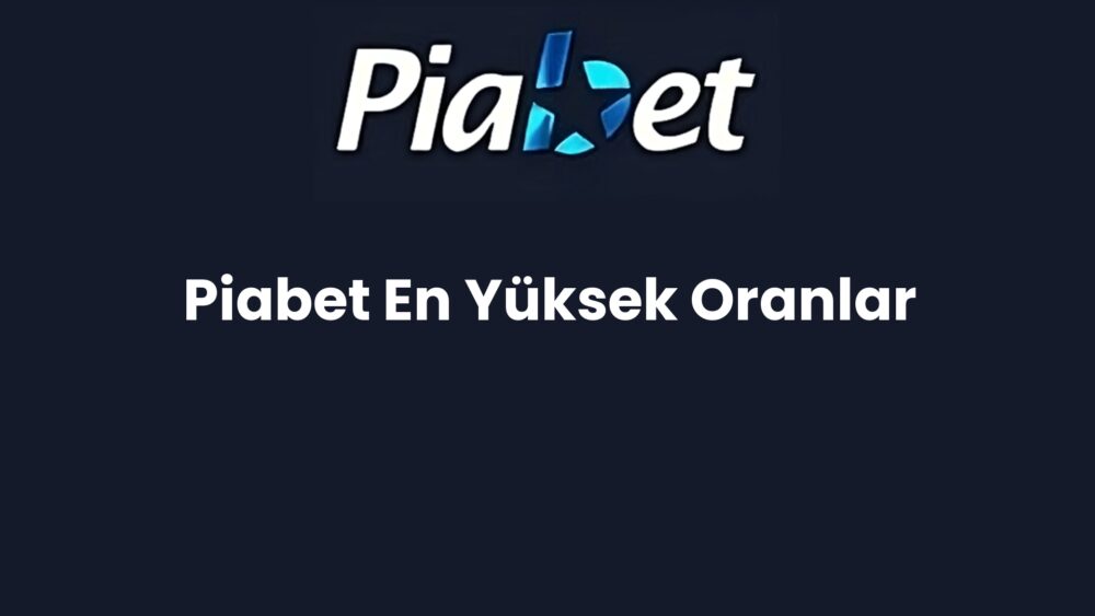 piabet en yuksek oranlar 605